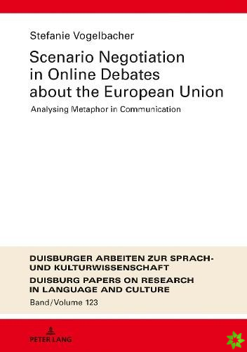 Scenario Negotiation in Online Debates about the European Union