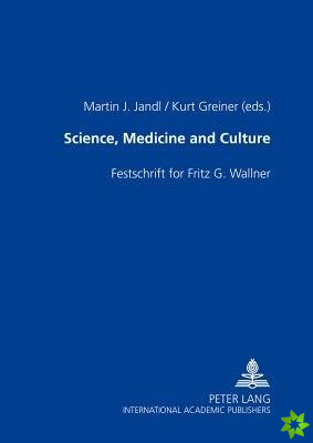 Science, Medicine and Culture