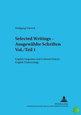Selected Writings - Ausgewaehlte Schriften