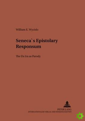 Seneca's Epistolary Responsum