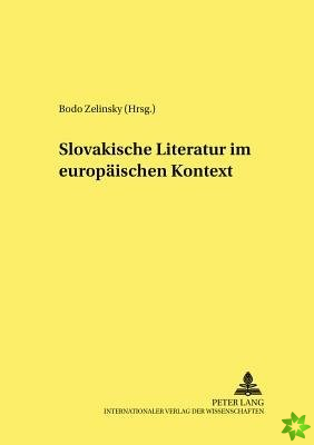 Slovakische Literatur Im Europaeischen Kontext