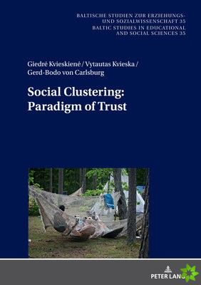 Social Clustering: Paradigm of Trust