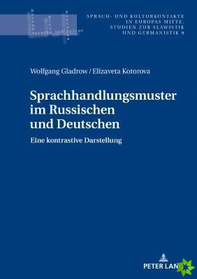 Sprachhandlungsmuster im Russischen und Deutschen