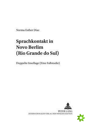 Sprachkontakt in Novo Berlim (Rio Grande Do Sul)