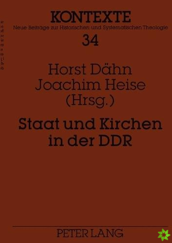 Staat und Kirchen in der DDR; Zum Stand der zeithistorischen und sozialwissenschaftlichen Forschung