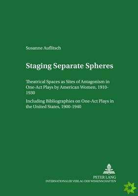 Staging Separate Spheres