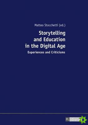 Storytelling and Education in the Digital Age
