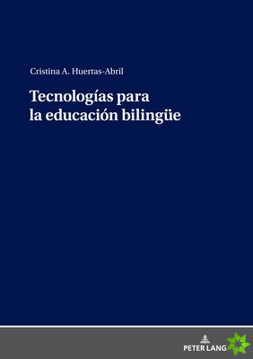Tecnologias Para La Educacion Bilinguee