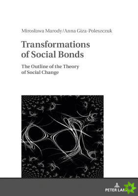 Transformations of Social Bonds