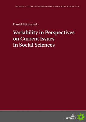 Variability in Perspectives on Current Issues in Social Sciences