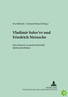 Vladimir Solov'ev Und Friedrich Nietzsche
