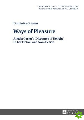 Ways of Pleasure