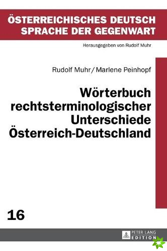 Woerterbuch Rechtsterminologischer Unterschiede Oesterreich-Deutschland