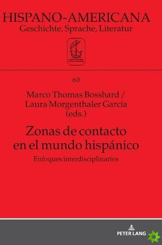 Zonas de Contacto En El Mundo Hispanico