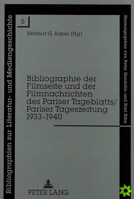 Bibliographie der Filmseite und der Filmnachrichten des Pariser Tageblatts/Pariser Tageszeitung 1933-1940