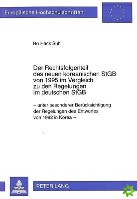 Der Rechtsfolgenteil des neuen koreanischen StGB von 1995 im Vergleich zu den Regelungen im deutschen StGB