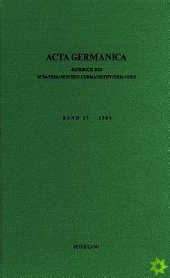Acta Germanica. Bd. 17, 1984
