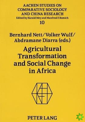 Agricultural Transformation and Social Change in Africa