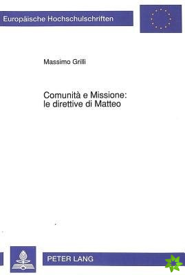 Comunita e Missione: le direttive di Matteo