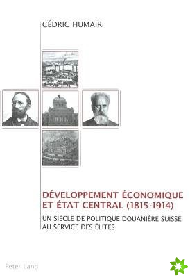 Developpement Economique Et Etat Central (1815-1914)