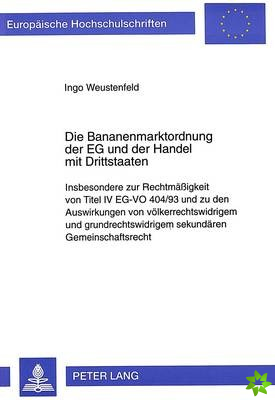 Die Bananenmarktordnung der EG und der Handel mit Drittstaaten