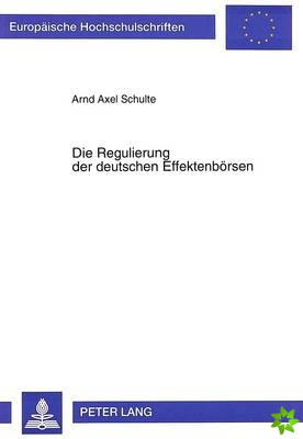 Die Regulierung der deutschen Effektenboersen