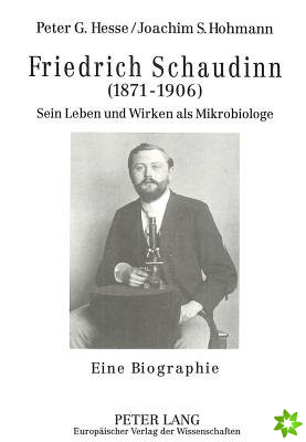 Friedrich Schaudinn (1871-1906)