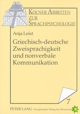 Griechisch-deutsche Zweisprachigkeit und nonverbale Kommunikation