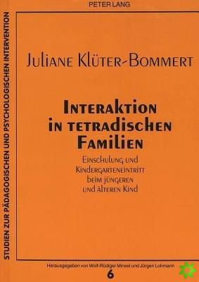 Interaktion in tetradischen Familien