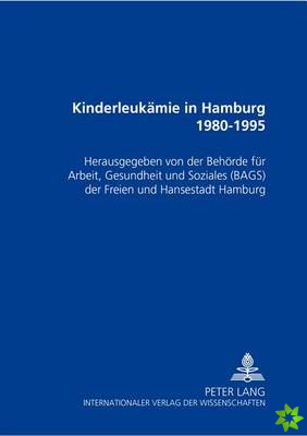 Kinderleukaemie in Hamburg 1980-1995