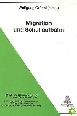 Migration und Schullaufbahn