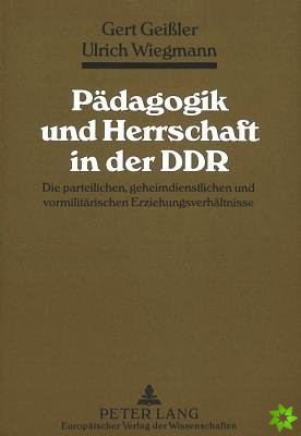 Paedagogik und Herrschaft in der DDR