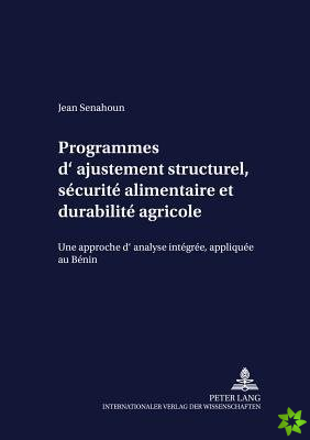 Programmes d'ajustement structurel, securite alimentaire et durabilite agricole