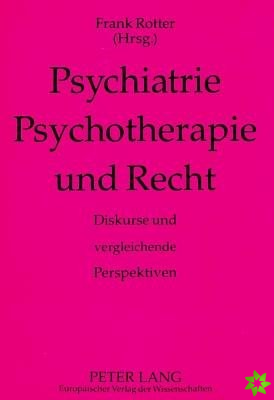Psychiatrie, Psychotherapie und Recht