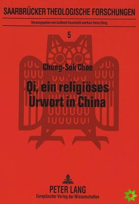 Qi, ein religioeses Urwort in China