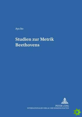 Studien zur Metrik Beethovens