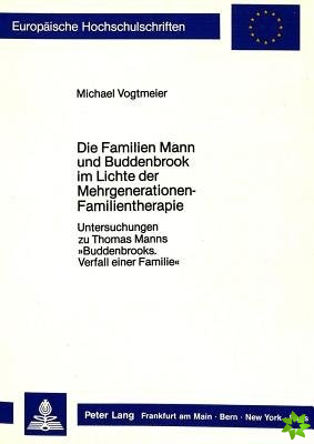 Familien Mann Und Buddenbrook Im Lichte Der Mehrgenerationen-Familientherapie