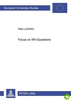Focus on Wh-questions