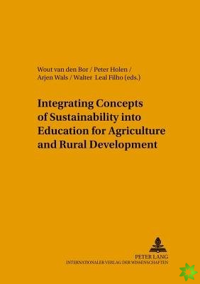 Integrating Concepts of Sustainability into Education for Agriculture and Rural Development