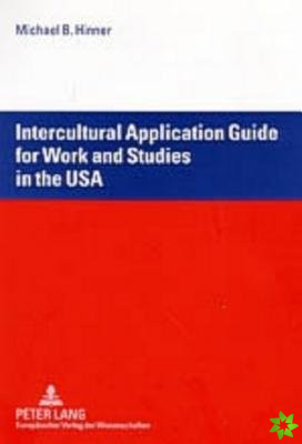 Intercultural Application Guide for Work and Studies in the USA
