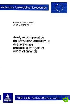 Analyse comparative de l'evolution structurelle des systemes productifs francais et ouest-allemands