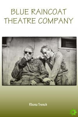 Blue Raincoat Theatre Company