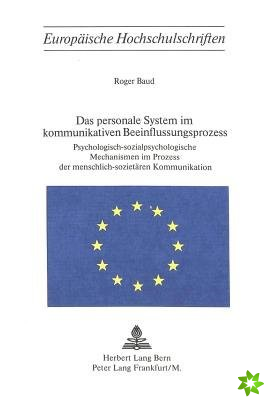 Das personale System im kommunikativen Beeinflussungsprozess