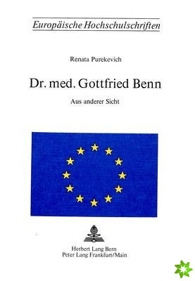 Dr. med. Gottfried Benn