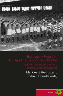 European Football During the Second World War
