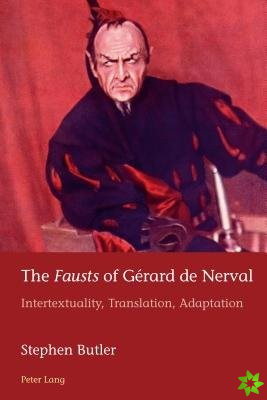 Fausts of Gerard de Nerval