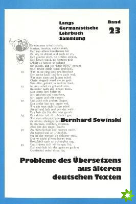 Probleme des Uebersetzens aus aelteren deutschen Texten