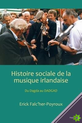 Histoire Sociale de la Musique Irlandaise