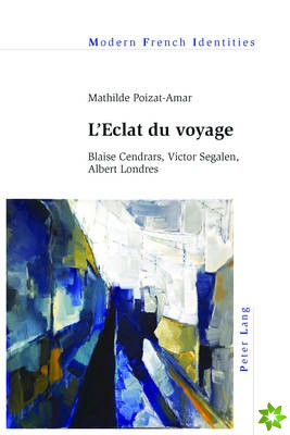 L'Eclat Du Voyage