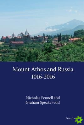 Mount Athos and Russia: 1016-2016